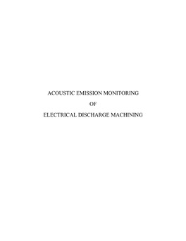 Acoustic Emission Monitoring of Electrical Discharge Machining