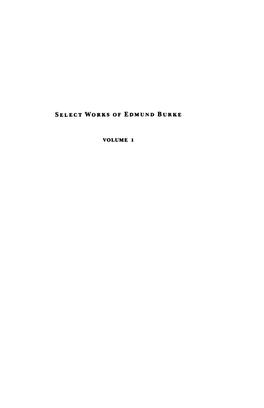 Select Works of Edmund Burke Volume 1
