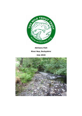 Advisory Visit River Noe, Derbyshire July 2018