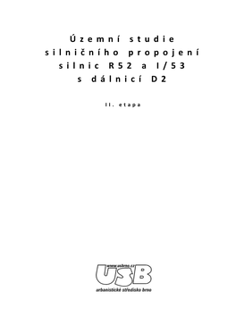 Územní Studie Silničního Propojení Silnic R52 a I/53 S Dálnicí D2