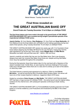 THE GREAT AUSTRALIAN BAKE OFF Grand Finale Airs Tuesday December 15 at 8.30Pm on Lifestyle FOOD