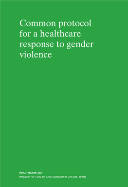 Common Protocol for a Healthcare Response to Gender Violence