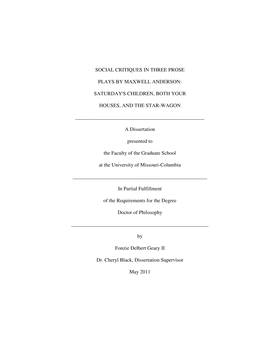 Social Critiques in Three Prose Plays by Maxwell Anderson: Saturday's Children, Both Your Houses, and the Star-Wagon