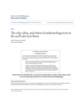 The Why, When, and Where of Anabranching Rivers in the Arid Lake Eyre Basin Sarah Victoria Eccleshall University of Wollongong