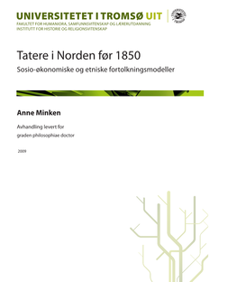 Tatere I Norden Før 1850 UNIVERSITETET I TROMSØ UIT FAKULTET for HUMANIORA, SAMFUNNSVITENSKAP OG LÆRERUTDANNING INSTITUTT for HISTORIE OG RELIGIONSVITENSKAP