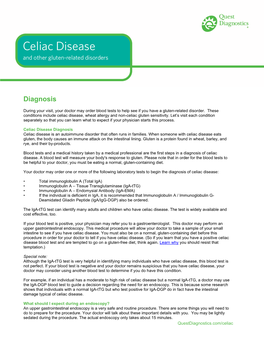 Celiac Disease Diagnosis Celiac Disease Is an Autoimmune Disorder That Often Runs in Families