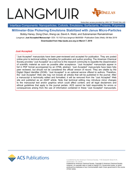 Millimeter-Size Pickering Emulsions Stabilized with Janus Micro-Particles Bobby Haney, Dong Chen, Liheng Cai, David A