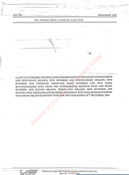 Ministry of Economic Planning and Budget Ministry of Economic Planning and Budget ANNEXURE 1 LAGOS STATE HOUSE of ASSEMBLY SUMMARY POSITION