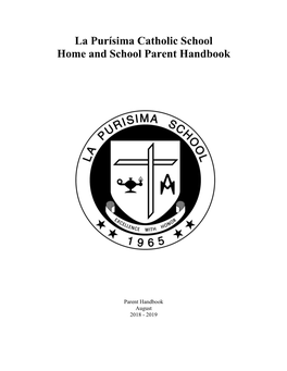 La Purísima Catholic School Home and School Parent Handbook