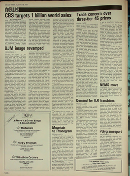 MUSIC WEEK AUGUST 6, 1977 CBS Targets 1 Billion World Sales By