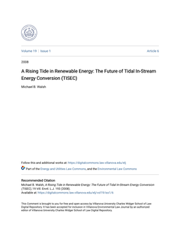 The Future of Tidal In-Stream Energy Conversion (TISEC)