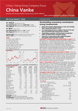 China Vanke Bloomberg: 2202 HK Equity | 000002 CH Equity | Reuters: 2202.HK | 000002.SZ Refer to Important Disclosures at the End of This Report