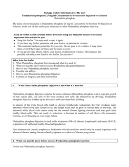 Package Leaflet: Information for the User Fludarabine Phosphate 25 Mg/Ml Concentrate for Solution for Injection Or Infusion Fludarabine Phosphate