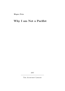 Why I Am Not a Pacifist