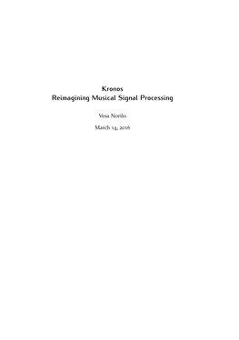Kronos Reimagining Musical Signal Processing