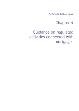 Chapter 4 Guidance on Regulated Activities Connected with Mortgages