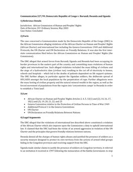 1 Communication 227/99, Democratic Republic of Congo V. Burundi, Rwanda and Uganda 1) Reference Details Jurisdiction: African C