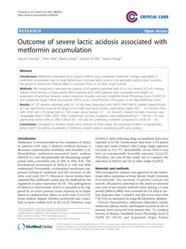 Outcome of Severe Lactic Acidosis Associated with Metformin Accumulation Sigrun Friesecke1*, Peter Abel1, Markus Roser2, Stephan B Felix1, Soeren Runge3