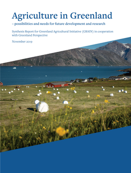 Agriculture in Greenland – Possibilities and Needs for Future Development and Research