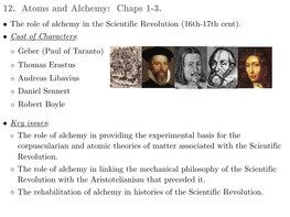 12. Atoms and Alchemy: Chaps 1-3. • the Role of Alchemy in the Scientific Revolution (16Th-17Th Cent)