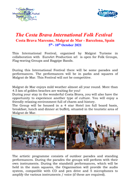 The Costa Brava International Folk Festival Costa Brava Maresme, Malgrat De Mar - Barcelona, Spain 5Th - 10 Th October 2021