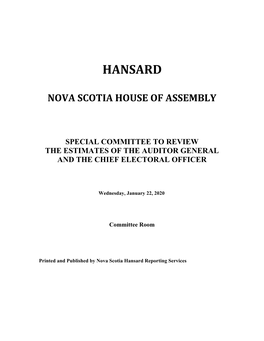 Hansard Nova Scotia House of Assembly Special Committee to Review the Estimates of the Auditor General and the Chief Electoral Officer