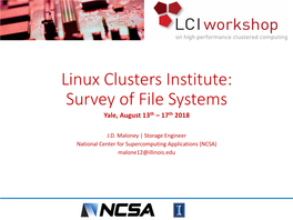 Survey of File Systems Yale, August 13Th – 17Th 2018