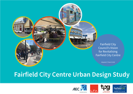 Fairfield City Centre Urban Design Study Document ID: 217:023 Fairfield City Centre Urban Design Study