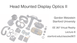 Head Mounted Display Optics II