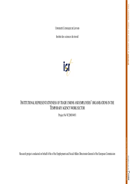 INSTITUTIONAL REPRESENTATIVENESS of TRADE UNIONS and EMPLOYERS’ ORGANISATIONS in the TEMPORARY AGENCY WORK SECTOR Project No VC/2003/0451