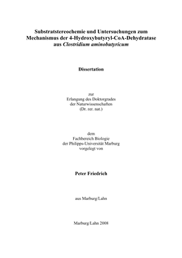 Substratstereochemie Und Untersuchungen Zum Mechanismus Der 4-Hydroxybutyryl-Coa-Dehydratase Aus Clostridium Aminobutyricum