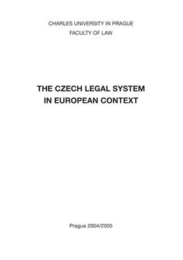 The Czech Legal System in European Context
