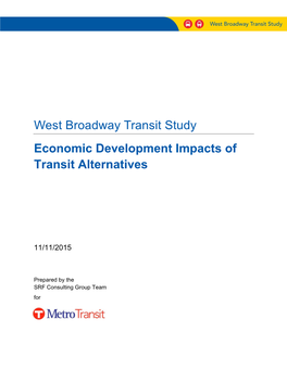 West Broadway Transit Study Economic Development Impacts of Transit Alternatives
