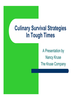 Culinary Survival Strategies in Tough Times