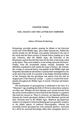 CHAPTER THREE GOG, MAGOG and the LATTER-DAY EMPEROR I Judaeo-Christian Eschatology Eschatology Provided Another Opening for Fabu