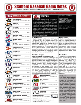 Stanford Baseball Game Notes 1987 and 1988 NCAA Champions | 16 College World Series | 30 NCAA Regionals