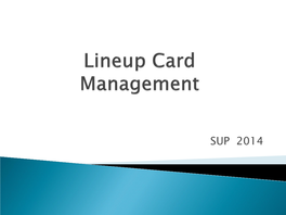 Lineup Card Management