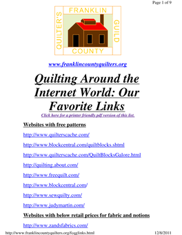 Quilting Around the Internet World: Our Favorite Links Click Here for a Printer Friendly Pdf Version of This List