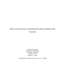 Hook-Ups and Train Wrecks: Contextual Parameters and the Coordination of Jazz Interactions Nicholas P. Dempsey Department Of