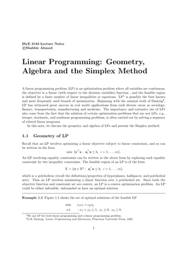 Linear Programming: Geometry, Algebra and the Simplex Method