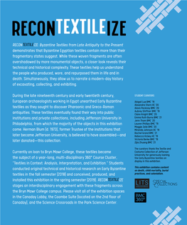 Byzantine Textiles from Late Antiquity to the Present Demonstrates That Byzantine Egyptian Textiles Contain More Than Their Fragmentary States Suggest