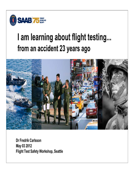 I Am Learning About Flight Testing... from an Accident 23 Years Ago