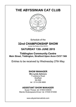 Schedule of the 32Nd CHAMPIONSHIP SHOW (Under the Rules of the GCCF) SATURDAY 13Th JUNE 2015