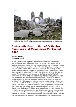 Systematic Destruction of Orthodox Churches and Cemeteries Continued in 2003
