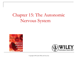 Chapter 15: the Autonomic Nervous System