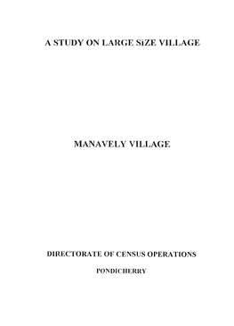 A Study on Large Size Village, Manavely Village