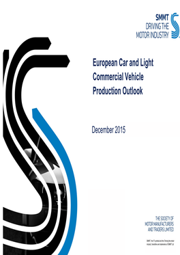 European Car and Light Commercial Vehicle Production Outlook