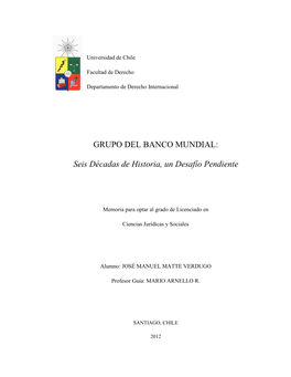 GRUPO DEL BANCO MUNDIAL: Seis Décadas De Historia, Un Desafío