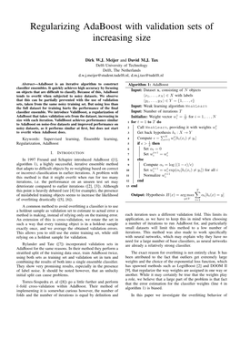 Regularizing Adaboost with Validation Sets of Increasing Size