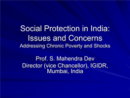 Social Protection in India: Experience, Lessons and Barriers